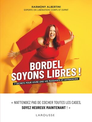 cover image of Bordel, soyons libres !